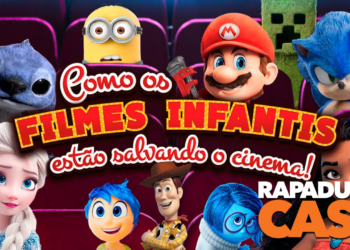 RapaduraCast 896 – Como os FILMES INFANTIS passaram a sustentar as salas de CINEMA!