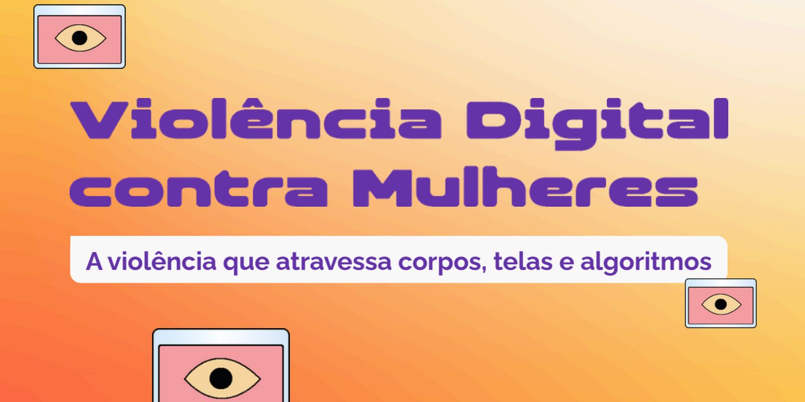 Denúncias de violência digital contra mulheres aumentam 188% em um ano no Brasil