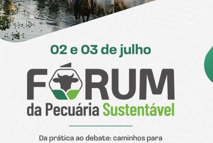 Fórum da Pecuária Sustentável no Pantanal discute futuro e rastreabilidade em 2026