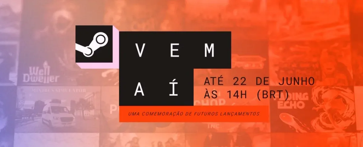 Steam Vem Aí: 11 demos imperdíveis para testar até 22 de junho de 2026