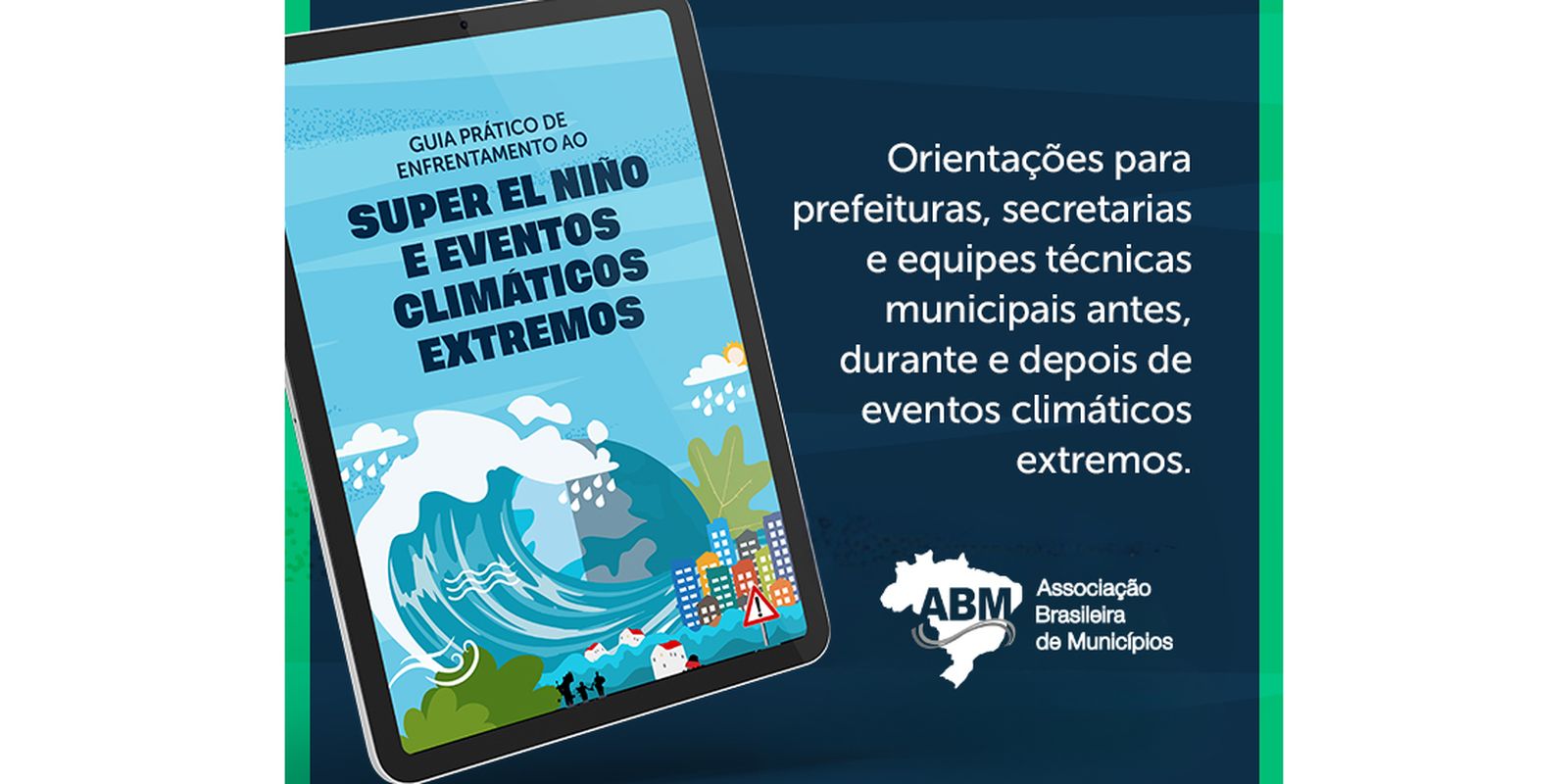 ABM lança guia para prefeituras enfrentarem impactos do El Niño até 2027