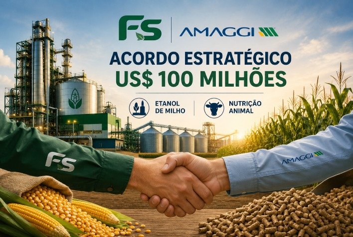 FS e Amaggi firmam acordo de US$ 100 milhões para expandir etanol de milho e nutrição animal