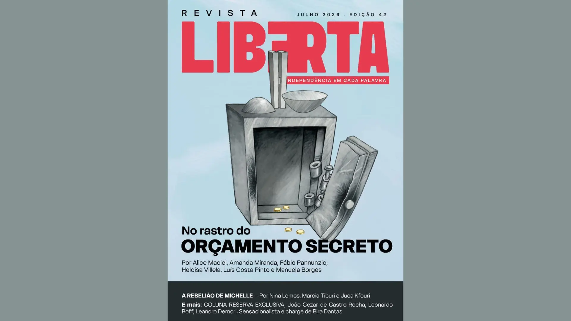Revista Liberta 42 revela os segredos do Orçamento Secreto e crise no clã Bolsonaro
