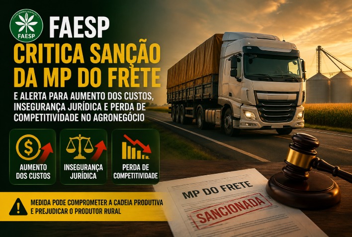 Faesp critica MP do Frete e alerta para aumento de custos e insegurança no agronegócio